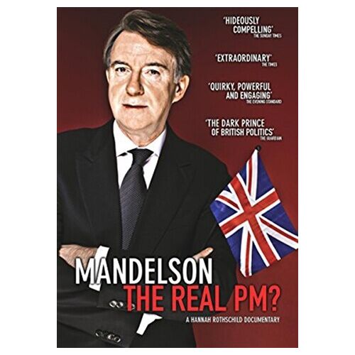 Dvd Mandelson: The Real Pm? (2010) - Peter Hannah Rothschild