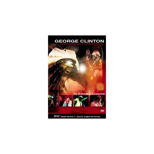 George Clinton - Mothership Connection - Live Dvd (2003)