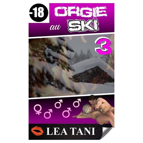 Orgie Au Ski Tome 3