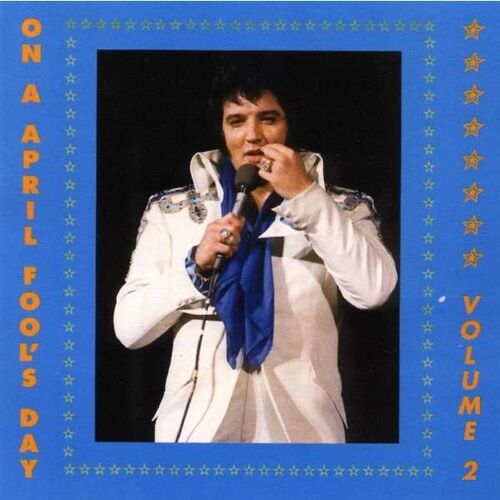 Elvis Presley On A Pril Fool'S Day Vol.2 Cd 1/4/75 Las Vegas Closing Show !