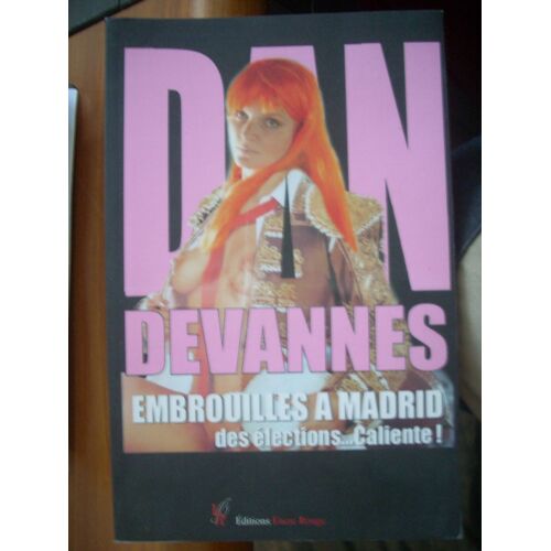 Embrouilles A Madrid
