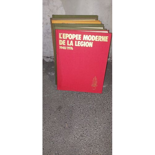 Livre Histoire Moderne De La Legion 1940 1976