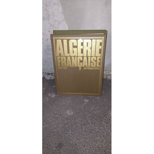 Livre Algerie Francaise
