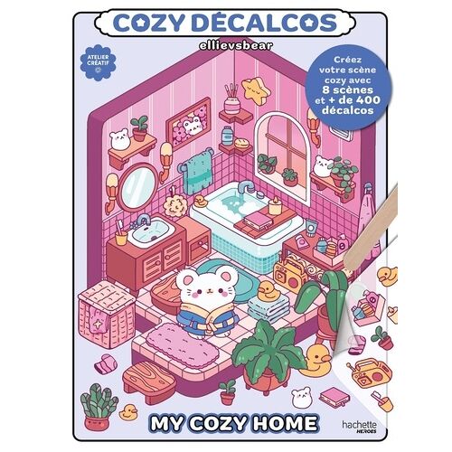 My Cozy Home - Créez Votre Scène Cozy Avec 8 Scènes Et + De 400 Décalcos