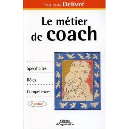 Le Métier De Coach - Spécificités, Rôles, Compétences