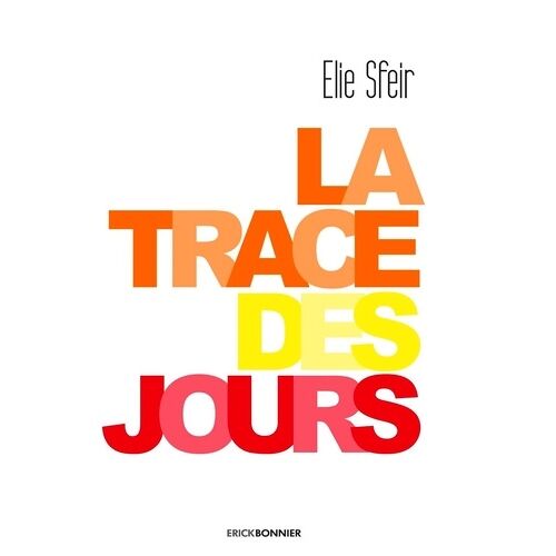 La Trace Des Jours