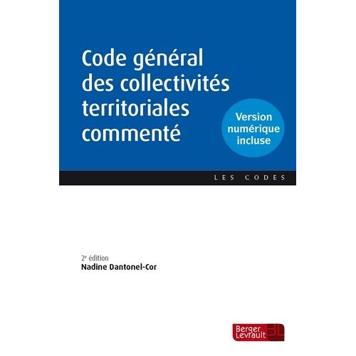 Code Général Des Collectivités Territoriales Commenté (2ème Édition)