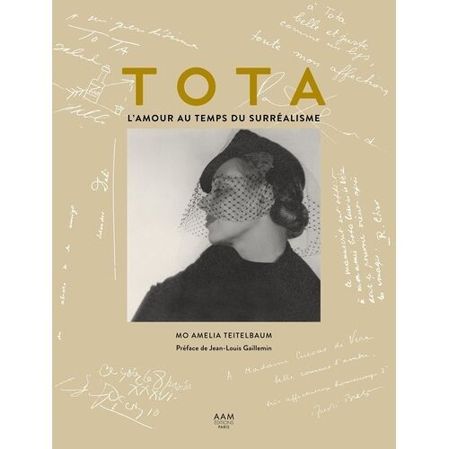 Tota Cuevas De Vera - L'amour Au Temps Du Surréalisme