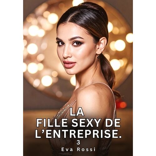 La Fille Sexy De L'entreprise #3