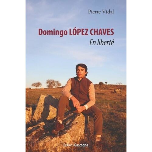 Domingo Lopez Chaves - En Liberté