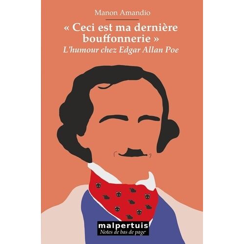 Ceci Est Ma Dernière Bouffonnerie" L'humour Chez Edgar Allan Poe