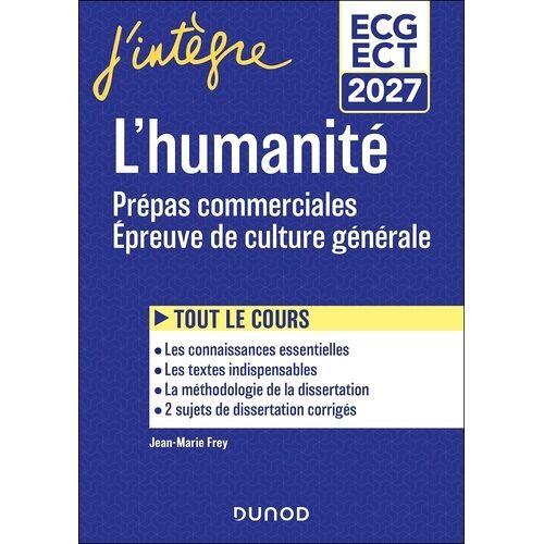 L'humanité - Prépas Commerciales Ecg - Epreuve De Culture Générale