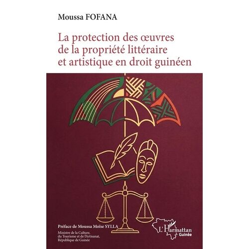 La Protection Des Oeuvres Littéraires Et Artistique En Droit Guinéen