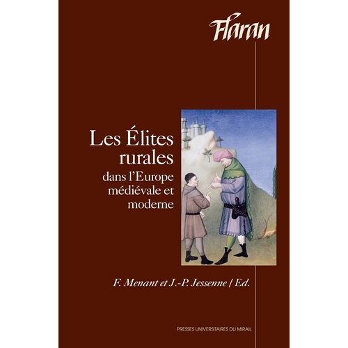 Les Elites Rurales Dans L'europe Médiévale Et Moderne