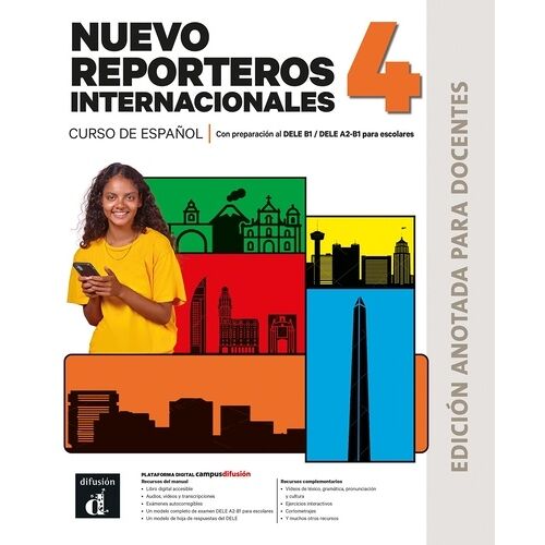 Nuevo Reporteros Internacionales 4 - Edition Annotée Pour Les Professeurs