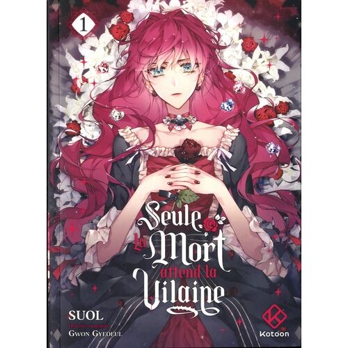 Seule La Mort Attend La Vilaine - Tome 1