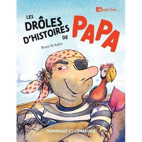 Les Drôles D'histoires De Papa