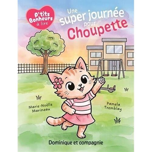 Une Super Journée Pour Choupette