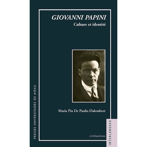 Giovanni Papini - Culture Et Identité