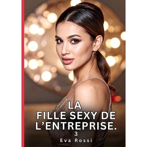 La Fille Sexy De L'entreprise #3