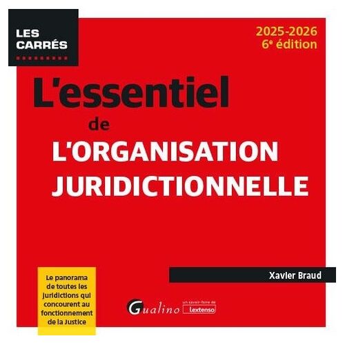 L'essentiel De L'organisation Juridictionnelle