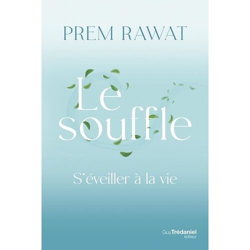 Le Souffle - S'éveiller À La Vie
