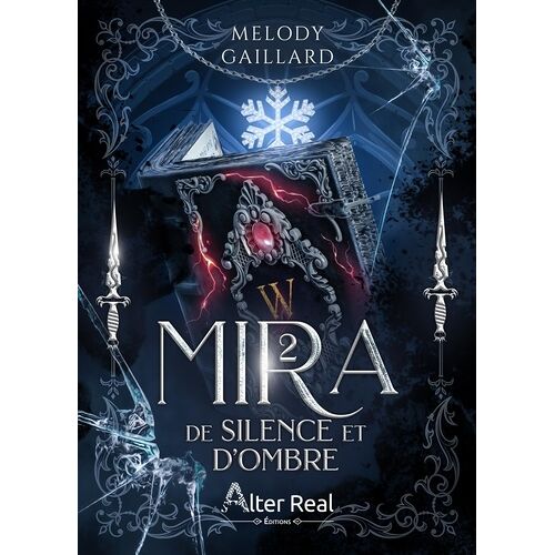 De Silence Et D'ombre - Mira - T02