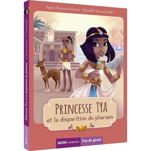 Princesse Tya Et La Disparition Du Pharaon