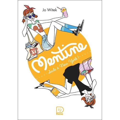 Mentine - Tome 4 - Seule À New York !