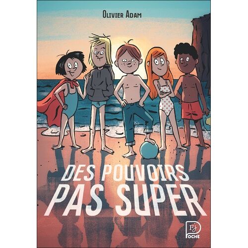 Des Pouvoirs Pas Super