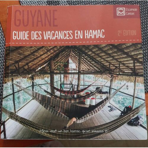 Guide Des Vacances En Hamac Guyane