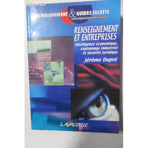 Renseignement Et Entreprises Par Jérôme Dupré