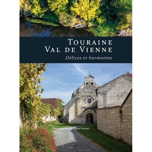 Touraine Val De Vienne - Délices Et Harmonies