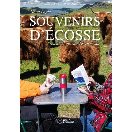 Souvenirs D'ecosse - Récit D'une Grand-Mère En Cavale