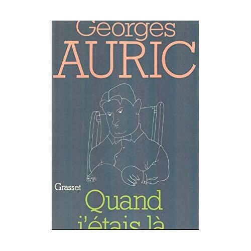 Quand J'Étais Là - Georges Auric