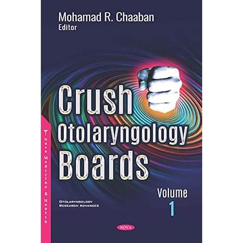Crush Otolaryngology Boards