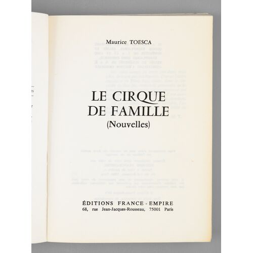 Le Cirque De Famille. Nouvelles [ Livre Dédicacé Par L'auteur ]