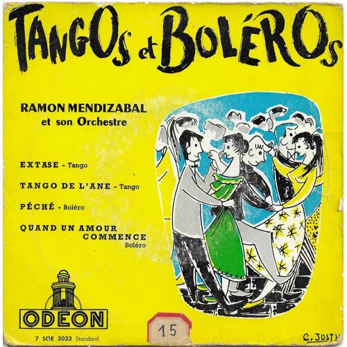 Ramon Mendizabal Et Son Orchestre : Tangos Et Boléros - Extase (José Belmonte) - Tango De L'Ane (R. Goehr, R. Weil) / Péché (E. M. Francini, A. Pontier) - Quand Un Amour Commence (P. G. Redi)