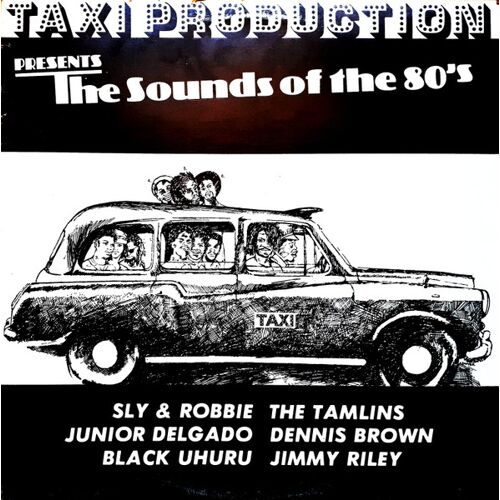 Taxi Production Presents The Sound Of The 80'S