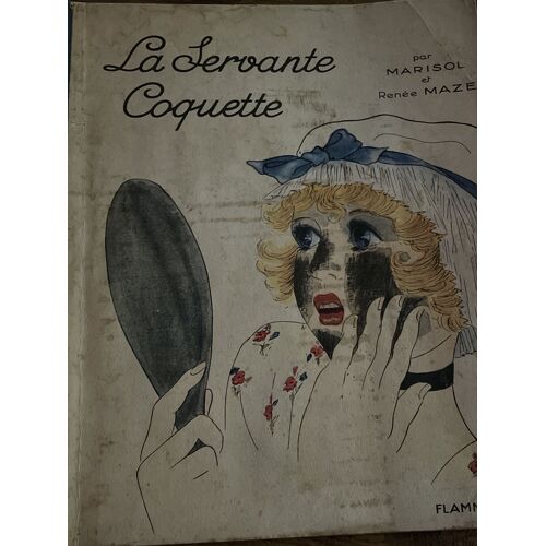 La Servante Coquette Par Marisol Et Renée Maze.