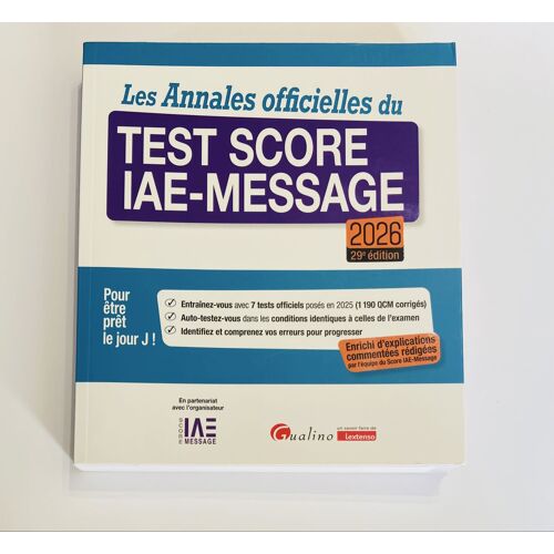 Les Annales Officielles Du Test Score Iae Message 2026 Gualino Neuves