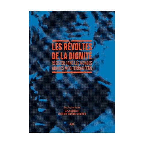 Les Révoltes De La Dignité