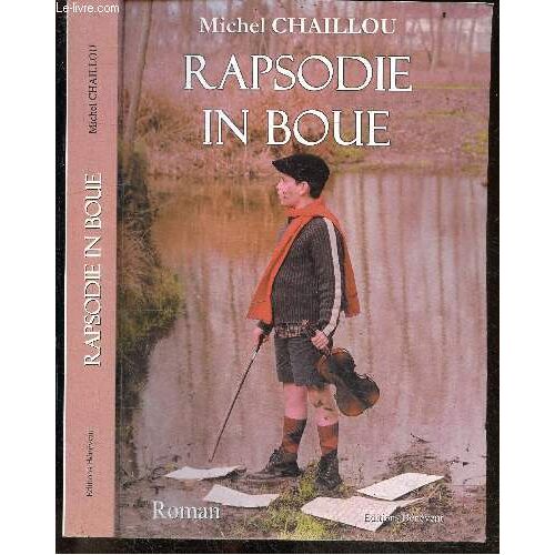 Rapsodie In Boue - Roman - Avec Envoi De L Auteur