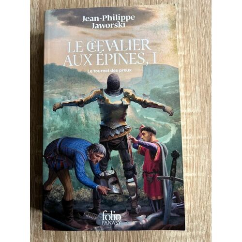 Jean-Philippe Jaworski - Le Chevalier Aux Épines, I - Poche