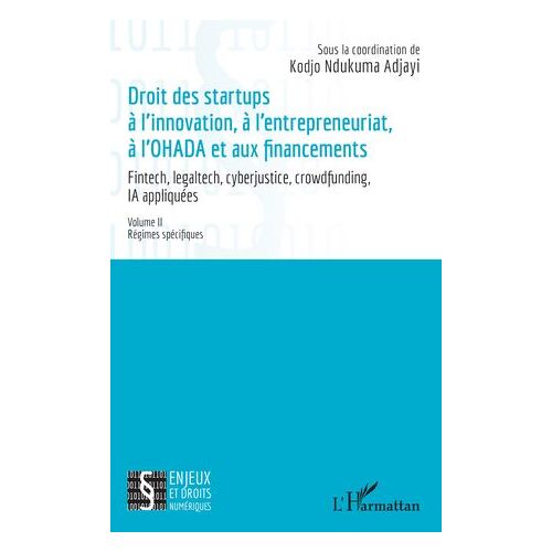 Droit Des Startups À L'innovation, À L'entrepreneuriat, À L'ohada Et Aux Financements