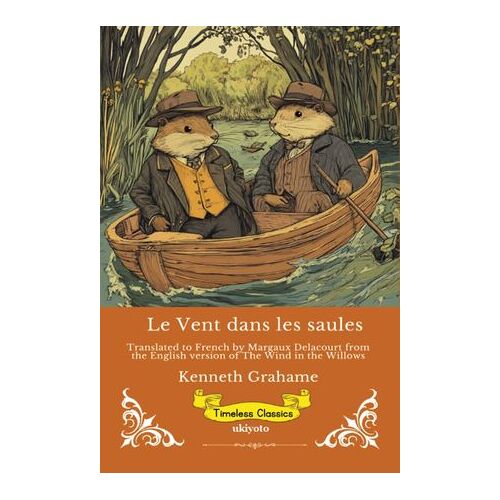 Le Vent Dans Les Saules - French Version Of The Wind In The Willows
