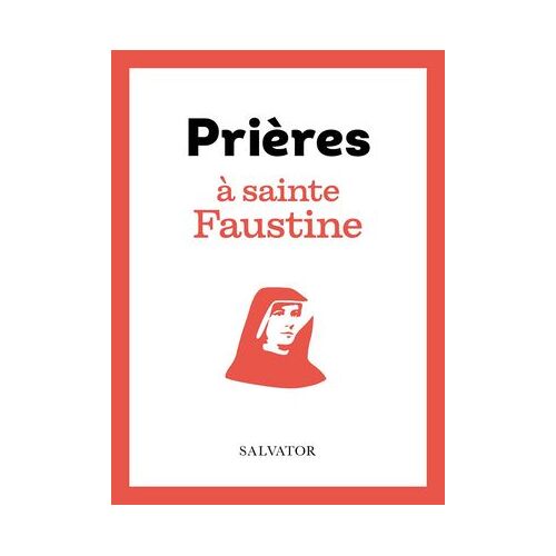 Prières À Sainte Faustine