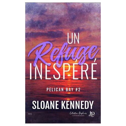 Un Refuge Inespéré