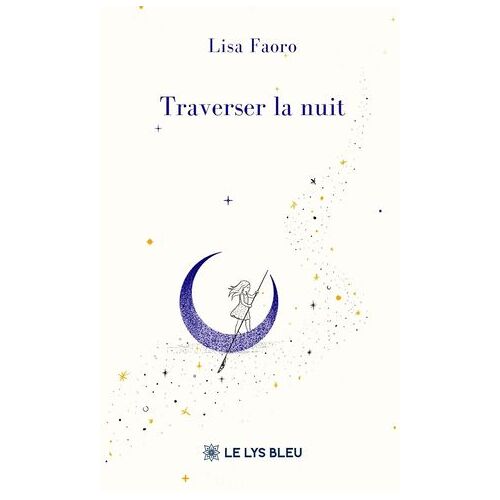 Traverser La Nuit