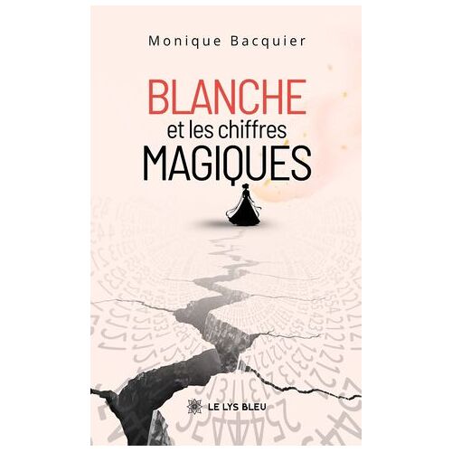 Blanche Et Les Chiffres Magiques